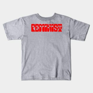 Feminist 09 - Classy, Minimal, Elegant Feminism Typography Kids T-Shirt